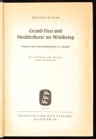 Frost, Holloway H.: Grand Fleet und Hochseeflotte im Weltkrieg. Berlin, 1939. Vorhut-Verlag Otto Schlegel, Kiadói vászonkötésben