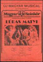 cca 1980 Fazekas-Balog-Bródy-Tolcsvay: Lúdas Matyi, új magyar musical, Magyar Színkör, erotikus plakát, kis lapszéli szakadásokkal, 42x29 cm