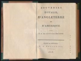 Chateaubriand, F.A. de: Souvenirs d'Italie, d'Angleterre et d'Amerique. Paris:, 1816. Brockhaus. 247p. Kiadói félvászon kötésben