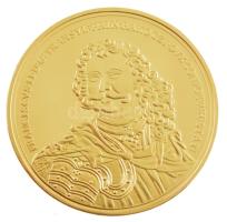 DN Magyar Aranyóriások - II. Rákóczi Ferenc emlékérem, 25 aranydukát, 1705 aranyozott Cu utánveret tanúsítvánnyal (46mm) T:PP