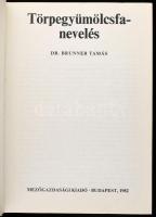 Tóth Imre: Így neveljük a díszfákat, díszcserjéket! A díszfaiskolások könyve. + Brunner Tamás: Törpe...