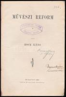 Hock János: Művészi reform. Bp., 1898, Singer és Wolfner. Egészvászon-kötésben, foltos borítóval, ceruzás bejelölésekkel, névbejegyzésekkel.