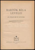 Bartók Béla levelei. (Az utolsó két év gyűjtése). Összegyűjtötte és sajtó alá rendezte: Demény János...