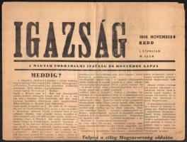 1956 Igazság, a magyar forradalmi ifjúság és honvédek lapja 3 db száma: okt. 31., nov. 1., és 6., a ...