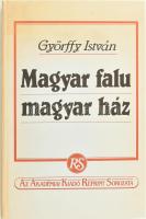 Györffy István: Magyar falu, magyar ház Turul, 1943. Reprint kiadás MTA. Kiadói papírkötésben