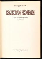 Szilágyi István: Régi boltok krónikája. A pest-budai kereskedelem történetéből. Bp., 1986, Közgazdas...