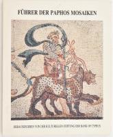 W. A. Daszweski - D. Michaelides: Führer der Paphos Mosaiken. hn., 1989., Der Kulturellen Stiftung der Bank of Cyprus. Német nyelven. Gazdag képanyaggal illusztrált. Kiadói papírkötés.