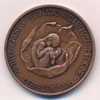 1996. A Kora - és Újszülött Gyógyászat XX. Kongresszusa - Debrecen / Debreceni Orvostudományi Egyetem - Gyermekgyógyászati Osztály angol nyelvű, kétoldalas Br emlékérem (42,5mm) T:1-