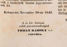 1849 Kolozsvár, cs. és királyi parancsnokság (Urban Károly ezredes) által kiadott háromnyelvű hirdet...