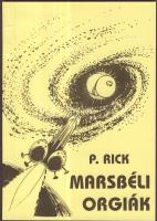P. Rick: Lukodalmash / Marsbéli orgiák pajzán könyv