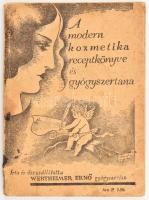 Wertheimer Ernő: A modern kozmetika receptkönyve és gyógyszertana. Bp., 1935, Neuwald Illés-ny. Kiadói papírkötés, foltos, a borító kissé elvált a könyvtesttől.