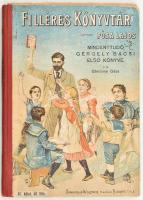 Gárdonyi Géza: Mindentudó Gergely bácsi első könyve. Filléres könyvtár. Szerk.: Pósa Lajos. Bp., 1913, Singer és Wolfner. 3. kiadás. Kiadói illusztrált félvászon-kötés, kissé kopott borítóval, kissé laza fűzéssel, egy kijáró lappal, névbejegyzésekkel.