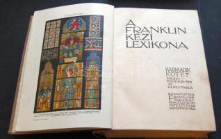 1912 "A Franklin kézi lexikona" sorozat harmadik kötete, levált gerinc borítóval a Társulat saját kiadásában