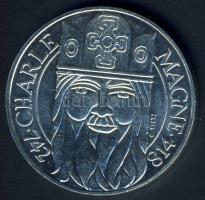 Franciaország 1990. 100Fr Ag "Nagy Károly" T:BU