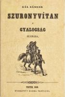 Gál Sándor: Szuronyvítan a gyalogság számára. Pest, 1848, Kozma Vazul. REPRINT! Kihajtható mellékletekkel. Kiadói papírkötés, jó állapotban. Számozott (179./300) példány!