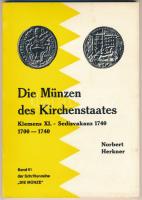 Norbert Herkner: Die Münzen des Kirchenstaates 1700-1740 - Klemens XI - Sedisvakanz 1740. (A Pápai Állam érméi 1700-1740 - IX. Keleme - Sede vacante) Verlag Pröh, Berlin, 1975.