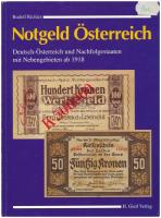 Rudolf Richter: Notgeld Österreich. Deutsch-Österreich und Nachfolgestaaten mit Nebengebieten ab 1918. Regenstauf, Heinrich Gietl Verlag, 1993.