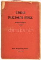 Radnóti Miklós: Ujmódi pásztorok éneke. Radnóti Miklós versei. Bp., 1931. Fiatal Magyarország kiadás...