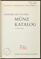 Dr. Paul Arnold - Dr. Harald Küthmann - Dr. Dirk Steinhilber: Grosser deutscher Münzkatalog - von 18...