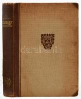 Várkonyi Nándor: Sziriat oszlopai. Elsüllyedt kultúrák. Bp.,[1942], Kir. M. Egyetemi Nyomda, 309+3 p...