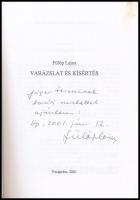 Fülöp Lajos: Varázslat és kísértés. DEDIKÁLT! Veszprém, 2001, Veszprém Megyei Pedagógiai Intézet. Ki...