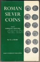 H.A. Seaby: Roman Silver Coins. Vol IV Gordian III-Postumus A.D. 238-268 (Római ezüst érmék. IV. kötet III. Gordianus - Postumus 238-268). B.A. Seaby Ltd., London, 1971. Használt, nagyon jó állapotú kötet.