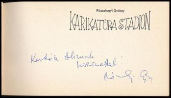 Rózsahegyi György: Karikatúra stadion. [Bp., 1983], Szerzői kiadás. Kiadói papírkötés. 

A szerző,...