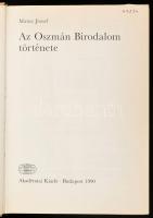 Matuz József: Az oszmán birodalom története. Ford.: Schweiger István. Bp.,1990,Akadémiai Kiadó. Kiad...