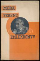 Emlékkönyv Móra Ferenc 30 éves irói jubileumára. Bp., 1932, Móra Ferenc Emlékkönyv Szerkesztősége. Fekete-fehér fotókkal illusztrált. Kiadói papírkötés, a borító elvált a könyvtesttől.