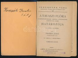 Fehér Jenő: A tavaszi flóra határozója. Legközönségesebb virágos növényeinknek könnyű és gyors határ...