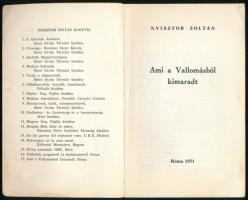 Nyisztor Zoltán: Ami a Vallomásból kimaradt. Róma. 1971., Dario Detti-ny. Kiadói papírkötés, foltos ...