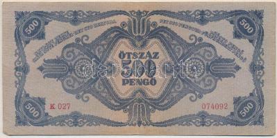 1945. 500P magyar "N" betű orosz "P" helyett "K 027 074092" T:III 
Ad...