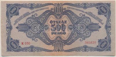 1945. 500P magyar "N" betű orosz "P" helyett "K 030 065820" T:III 
Ad...