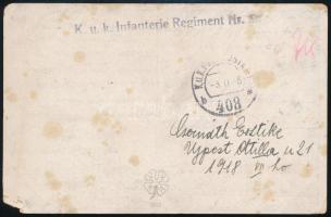 1918 Field postcard "K.u.k. Infanterie Regiment" + "FP 408 b", 1918 Tábori posta képeslap "K.u.k. Infanterie Regiment" + "FP 408 b"