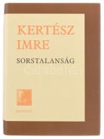 Kertész Imre: Sorstalanság. Bp.,2002,Magvető. Hatodik. Kiadói kartonált papírkötés, kiadói papír védőborítóban.