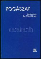 Tóth Károly: Fogászat. Bp., 1997, Medicina. 5. kiadás. Kiadói kartonált papírkötés.