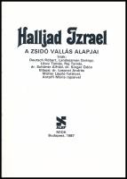Deutsch Róbert et al.: Halljad Izrael. A zsidó vallás alapjai. Alef-könyvek. Bp., 1987, Alef-MIOK. K...