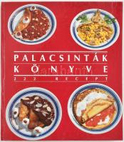 Palacsinták könyve. 222 recept. Szerk.: Csizmadia László. Bp., 1986, Ifjúsági Lap- és Könyvkiadó. Kiadói kartonált papírkötés.