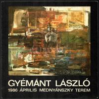 1985-1986 Gyémánt László festőművész kiállítási prospektusa és katalógusa. A prospektus aláírt, a katalógus hiányzó címlappal.