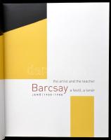 Herpai András-Horváth Gyöngyvér-Szabó Noémi: Barcsay Jenő, 1900-1988. A festő, a tanár. The artist a...