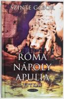 Szinte Gábor: Róma, Nápoly, Apulia titkai. Bp., 2003, Jonathan Miller. Kiadói kartonált papírkötés.