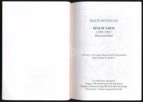 2 db Szalay Lajos kiadvány: Szalay Lajos: Végtelen a tenyérben. Bakonyi Péter interjúi. Bp., én., Mú...