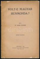 Moór Elemér: Volt-e magyar hunmonda? Bp., 1923, Szerzői, (Neuwald Illés-ny.), 43+1 p. Kiadói papírkötés, szakadozott borítóval.