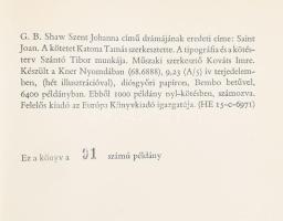 George Bernard Shaw: Szent Johanna. Ford.: Ottlik Géza. Szántó Piroska illusztrációival. Bp., 1968, ...