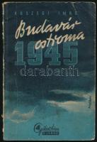 Kőszegi Imre: Budavár ostroma 1945. Bp., (1945), Müller Károly (Gábor Áron.) Kiadói papírkötés, kopott, foltos borítóval, sérült, részben hiányos gerinccel.