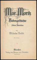 Busch, Wilhelm: Max und Moritz. Eine Bubengeschichte in sieben Streichen. München, é.n., Braun und S...