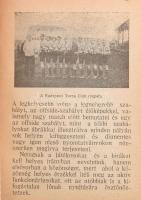 Futball almanach 1920. negyedik évfolyam. Szerkeszti: Maros Imre. 96 p + hozzákötve: Benedek Aladár:...