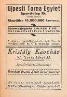 Futball almanach 1920. negyedik évfolyam. Szerkeszti: Maros Imre. 96 p + hozzákötve: Benedek Aladár:...