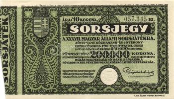 1922. "37. Magyar Állami Sorsjáték" sorsjegy 10K T:II+ Csak egyszer hajtva!