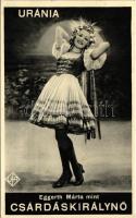 1934 Eggerth Márta mint Csárdáskirálynő. Uránia reklámlap - Ő volt a Broadway ünnepelt opera énekese (EK)
